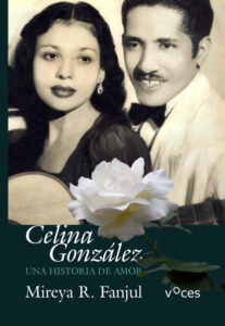 Celina González, una historia de amor.