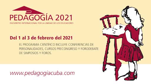 En febrero y a despecho de la COVID, Congreso Pedagogía 2021