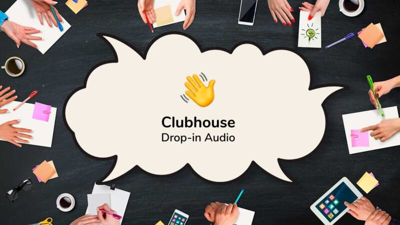 Clubhouse: ¿La ola de los audios en redes sociales?