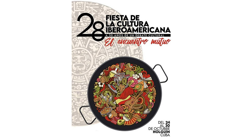 Desde hoy en Holguín 28 Fiesta de la Cultura Iberoamericana