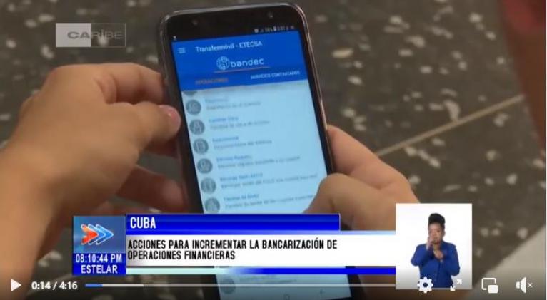 Cuba establece medidas para acelerar la bancarización de operaciones