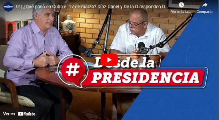 EN VIDEO: Presidente de Cuba reflexiona sobre intentos de desestabilización
