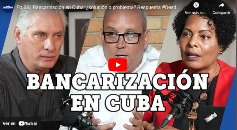 Bancarización en Cuba: un camino para avanzar en el desarrollo de la economía