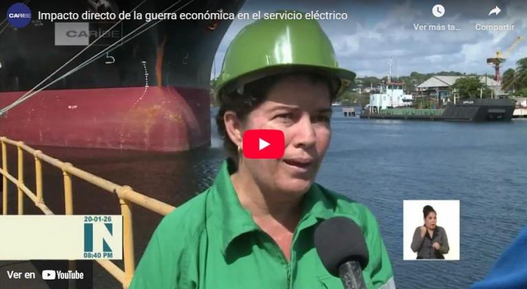 EN VIDEO: Impacto directo de la guerra económica contra Cuba en el servicio eléctrico