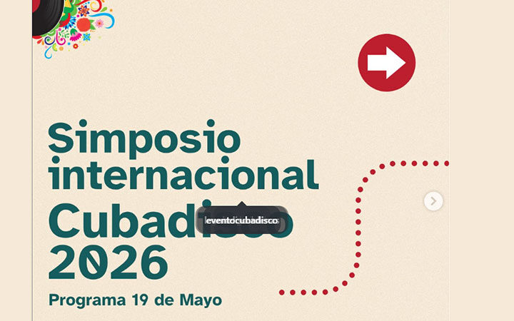 Comienza hoy el Simposio Internacional Cubadisco 2026
